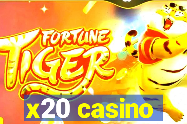 x20 casino